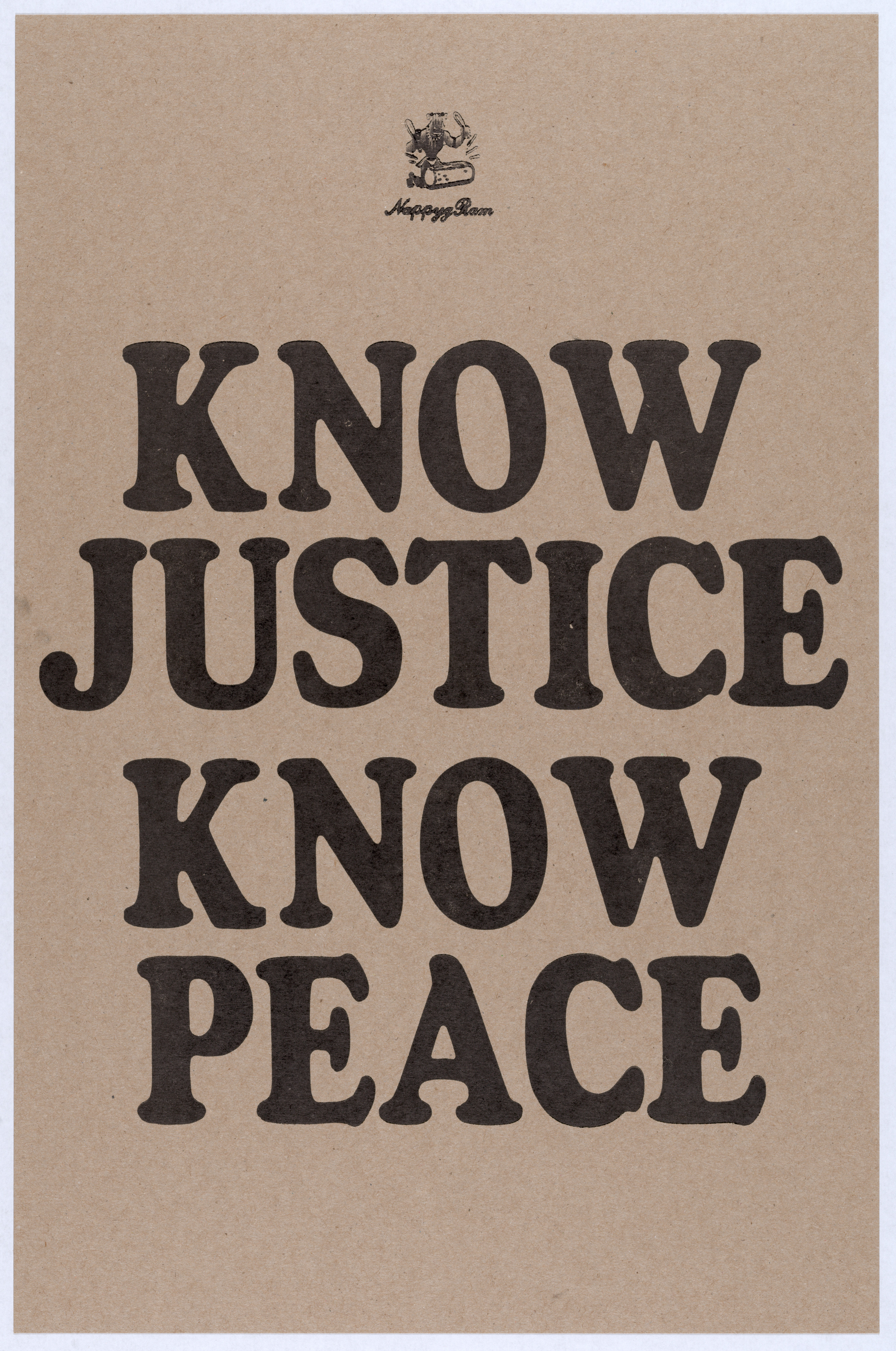 &ldquo;Know Justice Know Peace&rdquo; Letterpress Poster